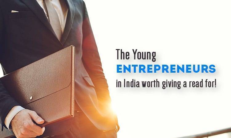 young entrepreneurs in india