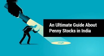 An Ultimate Guide About Penny Stocks in India