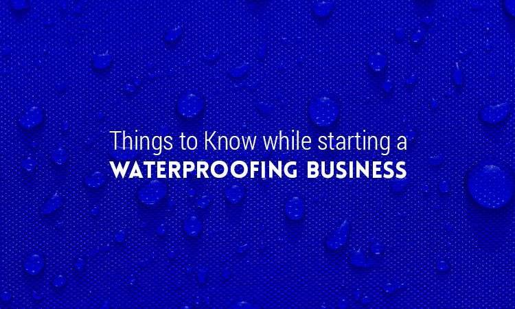 starting your own waterproofing company