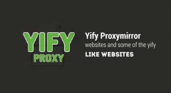 22 YIFY Proxy in 2022:: List of The Best YIFY Alternatives 100% working