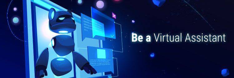 Be a Virtual Assistant