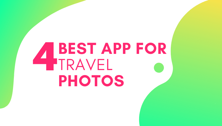 best app for travel photos