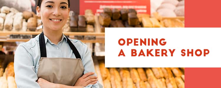 OPENING A BAKERY SHOP