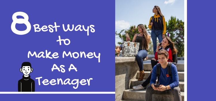 make money as a teenager