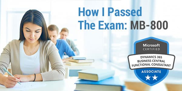 How I Passed The Exam: MB-800