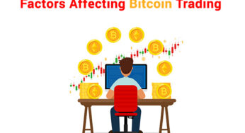 Factors Affecting Bitcoin Trading