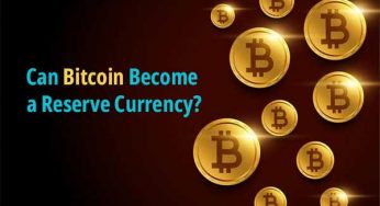 Can Bitcoin Become a Reserve Currency?