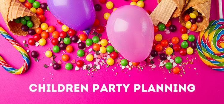 Children Party Planning