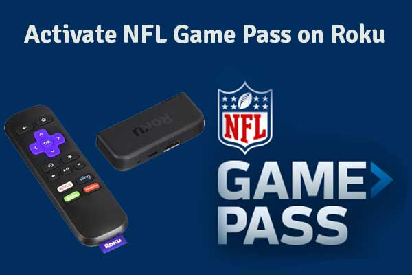 Activate NFL Game Pass on Roku