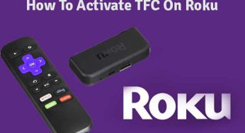 How To Activate TFC On Roku