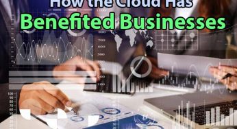 How the Cloud Has Benefited Businesses