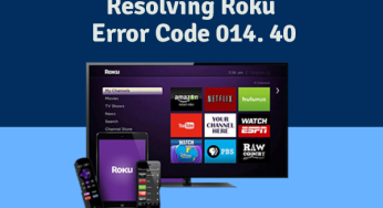Resolving Roku Error Code 014. 40