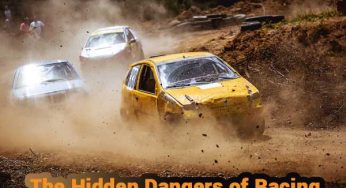 The Hidden Dangers of Racing