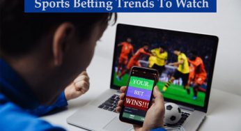 Sports Betting Trends To Watch In 2022