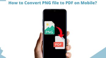 How to Convert PNG file to PDF on Mobile?